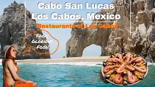 What are the Best Restaurants in Los Cabos, Mexico? Check out these seven outstanding choices!