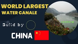 China | China plans worlds largest water canale | Three Gorges Dam