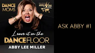 Answering Your Questions! Ask Abby #1 (Audio) | Leave It On The Dance Floor - Abby Lee Miller