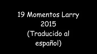 Larry Stylinson Pruebas en español