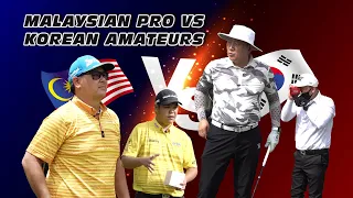 Malaysian Pro Vs Korean Amateurs | FINDING THE NEXT KINGRARA (King of Kinrara?)