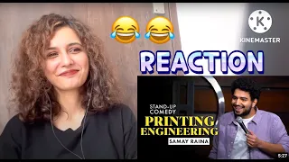 PRINTING ENGINEERING | Standup Comedy by Samay Raina | NixReacts | REACTION
