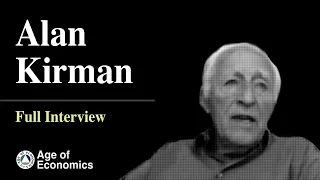Alan Kirman for Age of Economics - Full interview