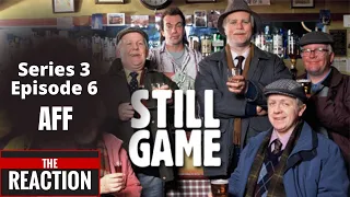 American Reacts to Still Game Series 3 Episode 6 -  Aff