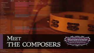 Meet the Composers | Pathfinder: Wrath of the Righteous