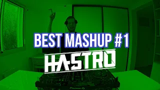 The Best Of Mashup HASTRO #1