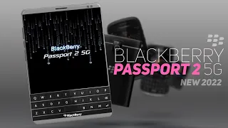 BlackBerry Passport 2 5G (2022) Icon returns!