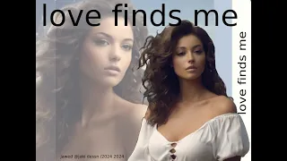 beautiful pop style song "love finds me"