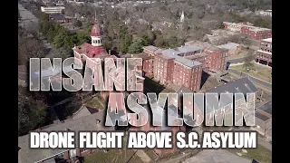 Abandoned Insane Asylum - Columbia, South Carolina