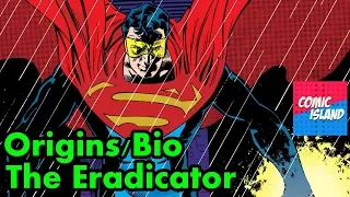 Origins/Bio - The Eradicator: Where are they now?