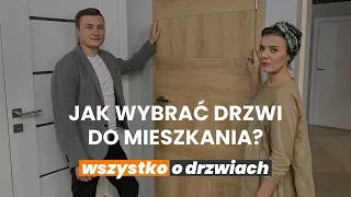 Jak wybrać drzwi wewnętrzne do mieszkania? [Wszystko o drzwiach]