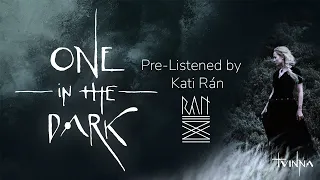 TVINNA l One - In The Dark l Pre-Listenings l 1. Kati Rán