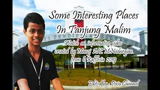 Some Interesting Places In Tanjung Malim