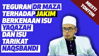 Teguran Dr MAZA Terhadap Jakim Berkenaan Isu Yaqazah Dan Tarikat Naqsbandi