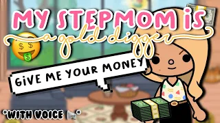 My Stepmother Is A Gold-digger 🤑😭 || *WITH VOICE* 📢 || Tiktok Roleplay