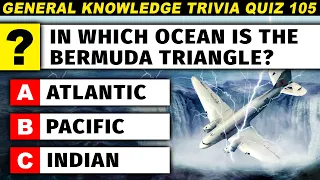 Can You Master The Ultimate Knowledge Trivia Quiz? Part 105