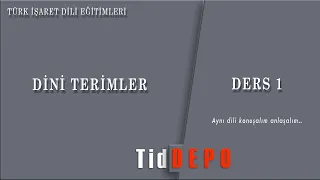 Türk İşaret Dili / DİNİ TERİMLER DERS 1