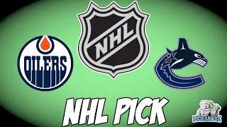 Vancouver Canucks vs Edmonton Oilers 5/14/24 NHL Free Pick | NHL Betting Tips