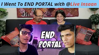 I went to END PORTAL with @Live Insaan​  | Minecraft | Mythpat | Reaction !!