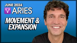 Aries June 2024: Time for Movement & Expansion!