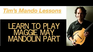 Learn to Play Maggie May Mando Part