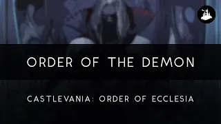 Castlevania: Order of Ecclesia: Order of the Demon Arrangement