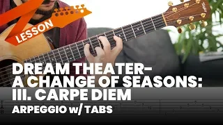 Dream Theater - A Change Of Seasons: III. Carpe Diem Arpeggio & Tab