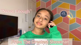 Never Enough (cover) from The Greatest Showman