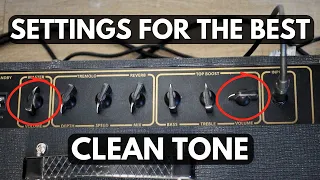 How To Dial In The Perfect Clean Guitar Tone