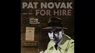 Pat Novak for Hire 49-03-27 ep07 Joe Candono
