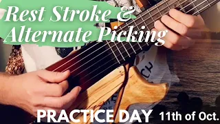 Practice Day 11th of Oct. 2021 - Rest Stroke with Alternate Picking