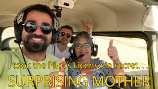 Surprising Mother! I took the Private Pilot Licence (PPL) in secret!