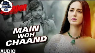 Main Woh Chaand FULL AUDIO Song | TERAA SURROOR | Himesh Reshammiya, Farah Karimaee | T-Series