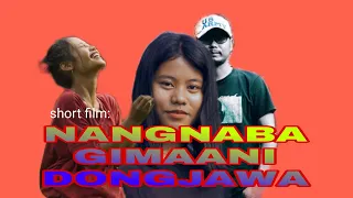 NANGNABA GIMAANI DONGJAWA#Short film,