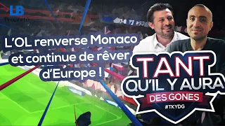 L’OL bat Monaco (3-2) et continue de rêver d’Europe !