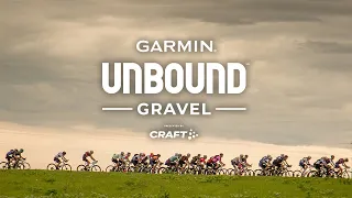 2022 Garmin UNBOUND Gravel presented by Craft Sportswear - OFFICIAL RECAP