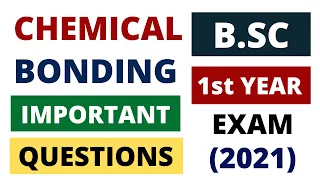 Chemical Bonding Most Important Questions for B.SC 1st Year Chemistry