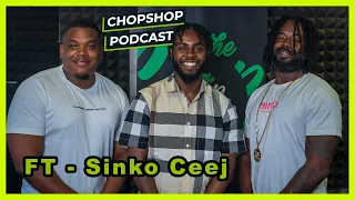 #ChopShopPodcast - EP76 : featuring Sinko Ceej