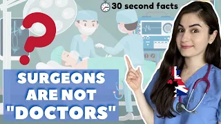 Why UK Surgeons are NOT "Doctors" I 30 Second Facts I #shorts I The Junior Doctor