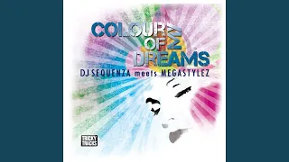 Colour of My Dreams (Megastylez Radio Mix)