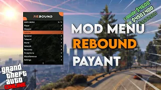 PRESENTATION DU MOD MENU PAYANT "REBOUND" [💸GIVE MONEY] [💸MONEY DROP] - SUR GTA5 ONLINE EN 1.68