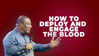 HOW TO DEPLOY AND ENGAGE THE BLOOD