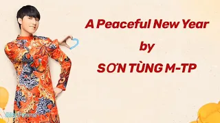 [ Engsub] Một Năm Mới Bình An | Sơn Tùng M-TP| Video lyric chính xác nhất