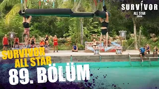 Survivor All Star 2024 89. Bölüm @SurvivorTurkiye