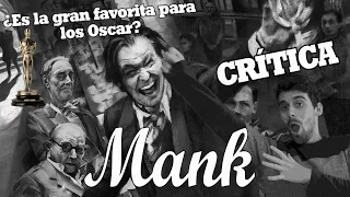 Crítica/Review - MANK - sin spoilers