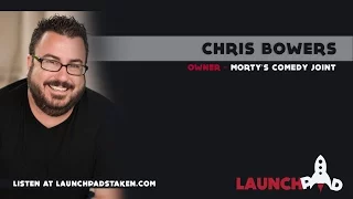 Owning Laughter with Chris Bowers