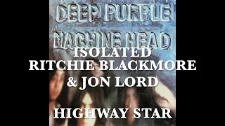 Deep Purple - Isolated - Ritchie Blackmore & Jon Lord - Highway Star