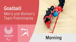 Goalball | Day 3 Morning | Tokyo 2020 Paralympic Games