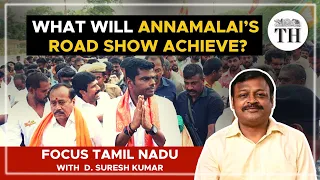 What will Annamalai’s road show achieve for BJP? | Focus Tamil Nadu | The Hindu