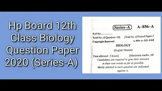 HP Board 12th Biology Question paper 2020 Series-A | HP Board 12th Biology Question paper